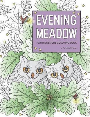 Book cover for Evening Meadow Nature Designs Coloring Book