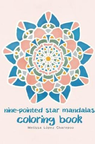 Cover of Nine-pointed Star Mandalas, Coloring Book