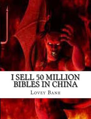 Book cover for I Sell 50 Million Bibles in China