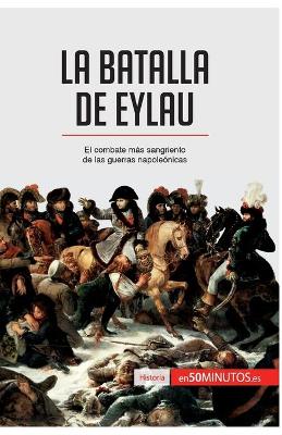 Book cover for La batalla de Eylau