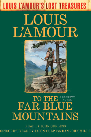 Cover of To the Far Blue Mountains (Louis L'Amour's Lost Treasures)