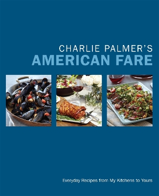 Book cover for Charlie Palmer's American Fare