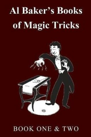Cover of Al Baker's Books of Magic Tricks - Book One & Two