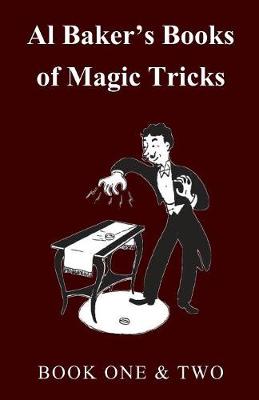 Book cover for Al Baker's Books of Magic Tricks - Book One & Two