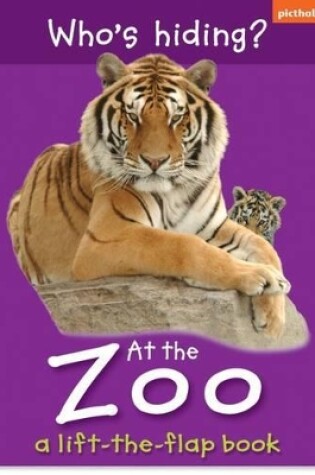 Cover of Who's Hiding? At the Zoo