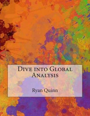 Book cover for Dive Into Global Analysis