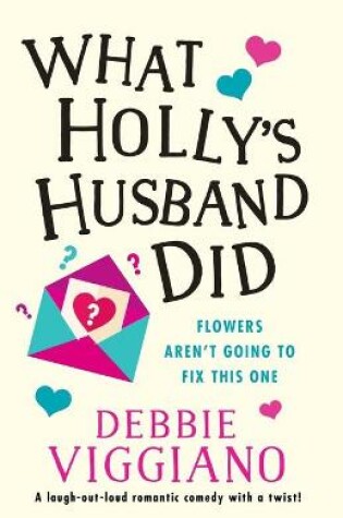 Cover of What Holly's Husband Did