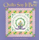 Book cover for Quilts Say It Best