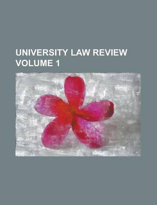 Book cover for University Law Review Volume 1