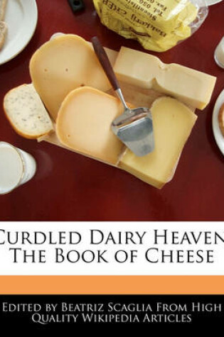Cover of Curdled Dairy Heaven
