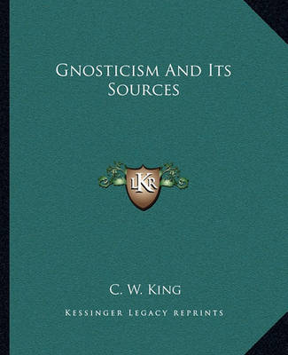 Book cover for Gnosticism and Its Sources