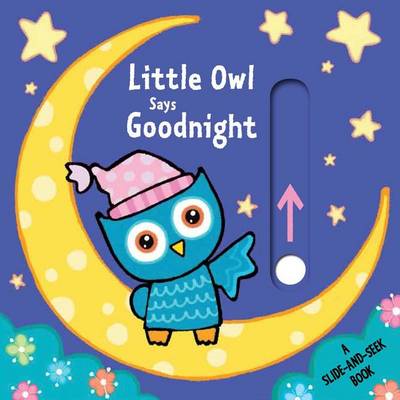 Cover of Little Owl Says Goodnight