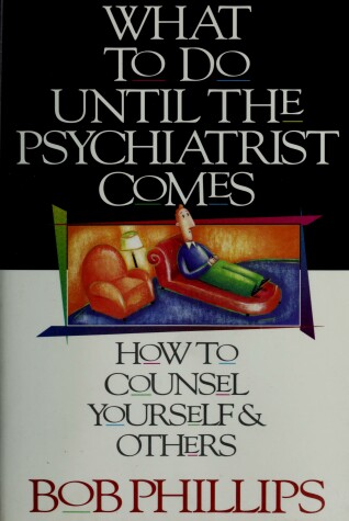 Book cover for What to Do until the Psychiatrist Comes