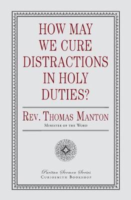 Book cover for How May We Cure Distractions in Holy Duties?