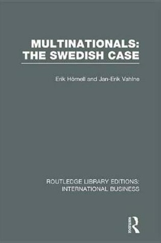 Cover of Multinationals: The Swedish Case (RLE International Business)