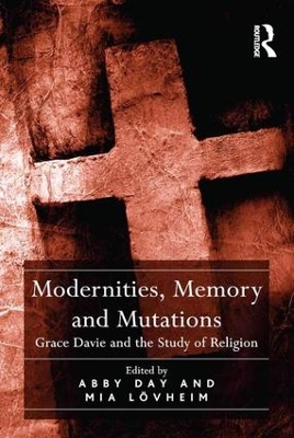 Book cover for Modernities, Memory and Mutations