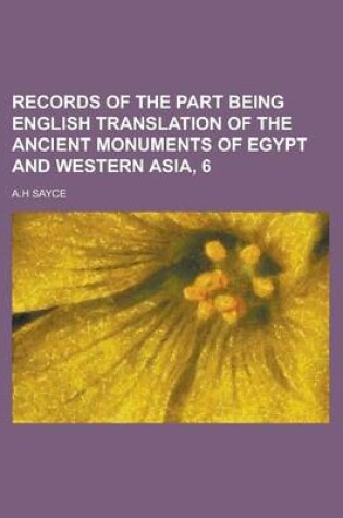 Cover of Records of the Part Being English Translation of the Ancient Monuments of Egypt and Western Asia, 6
