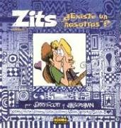 Cover of Zits, Vol. 4: Existe Un Nosotros?