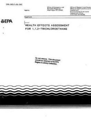 Cover of Health Effects Assessment For 112-Trichloroethane