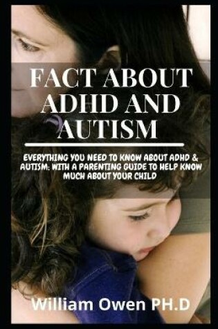 Cover of Fact about ADHD and Autism