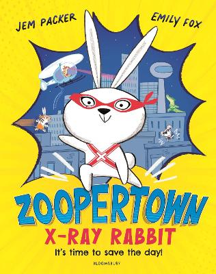 Book cover for Zoopertown: X-Ray Rabbit