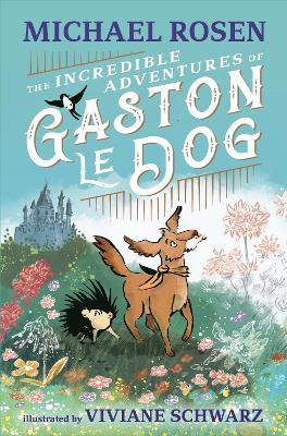 Book cover for The Incredible Adventures of Gaston le Dog