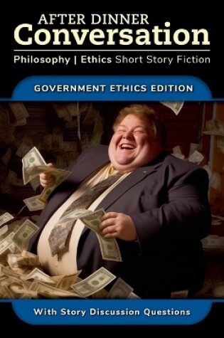 Cover of After Dinner Conversation - Government Ethics