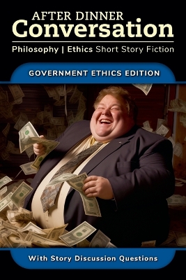 Book cover for After Dinner Conversation - Government Ethics