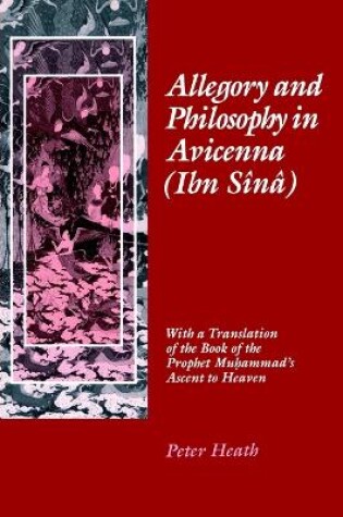 Cover of Allegory and Philosophy in Avicenna (Ibn Sînâ)