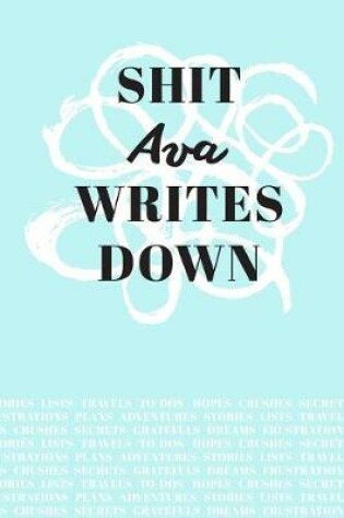 Cover of Shit Ava Writes Down