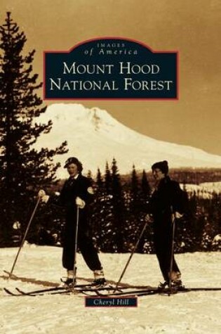 Cover of Mount Hood National Forest