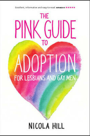 Cover of The Pink Guide to Adoption for Lesbians and Gay Men