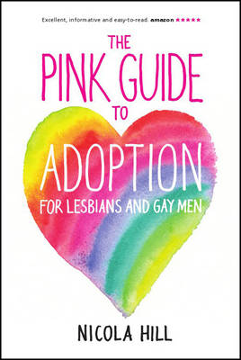 Book cover for The Pink Guide to Adoption for Lesbians and Gay Men