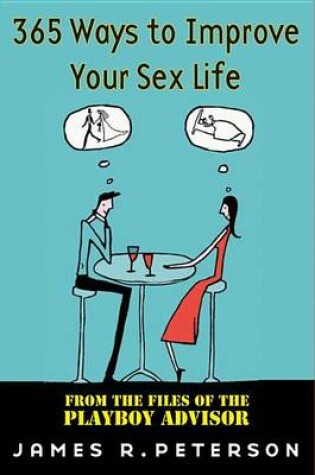 Cover of 365 Ways to Improve Your Sex Life