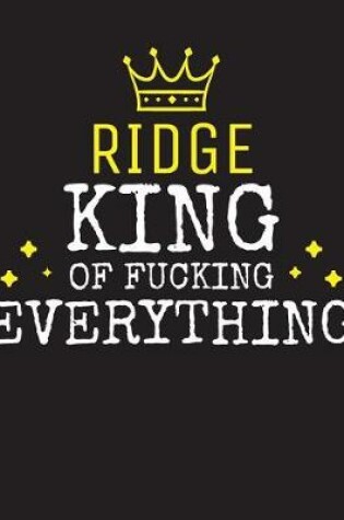 Cover of RIDGE - King Of Fucking Everything