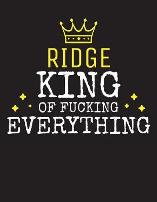 Book cover for RIDGE - King Of Fucking Everything