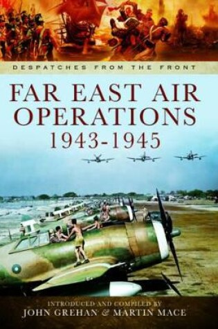 Cover of Far East Air Operations 1943-1945