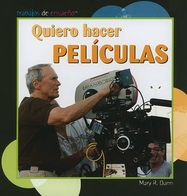 Cover of Quiero Hacer Películas (I Want to Make Movies)