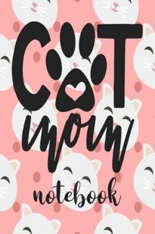 Cover of Cat Mom - Notebook