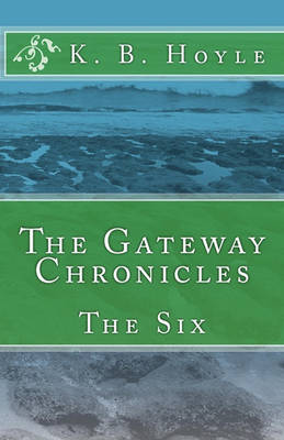 Book cover for The Gateway Chronicles