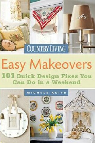 Cover of Country Living Easy Makeovers