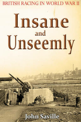Cover of Insane and Unseemly