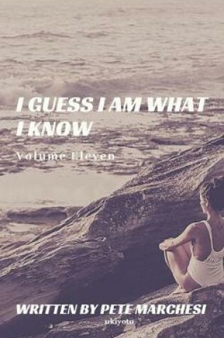Cover of I guess I am what I know