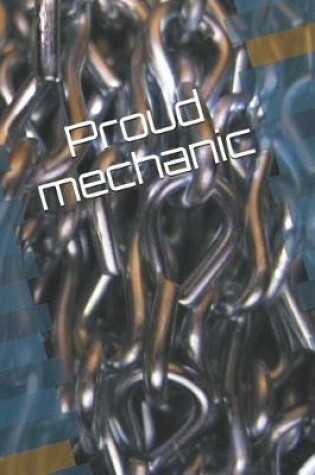 Cover of Proud Mechanic