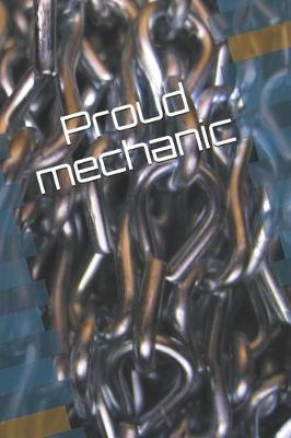 Book cover for Proud Mechanic