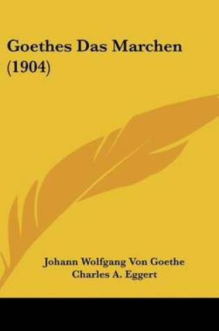 Cover of Goethes Das Marchen (1904)