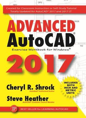 Book cover for Advanced AutoCAD 2017 Exercise Workbook