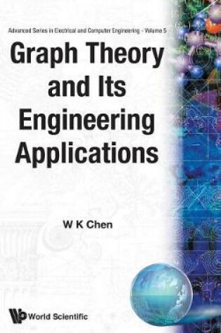 Cover of Graph Theory And Its Engineering Applications