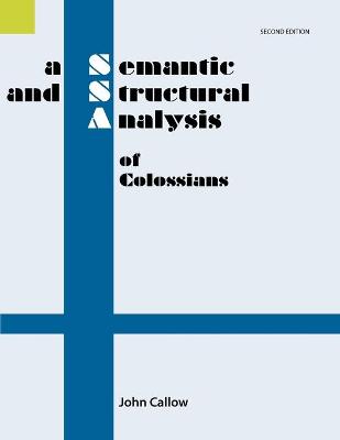 Book cover for A Semantic and Structural Analysis of Colossians, 2nd Edition