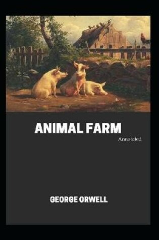 Cover of Animal Farm (Annotated)